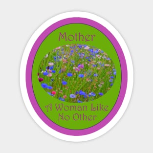 Mother ~ A Woman Like no Other Sticker